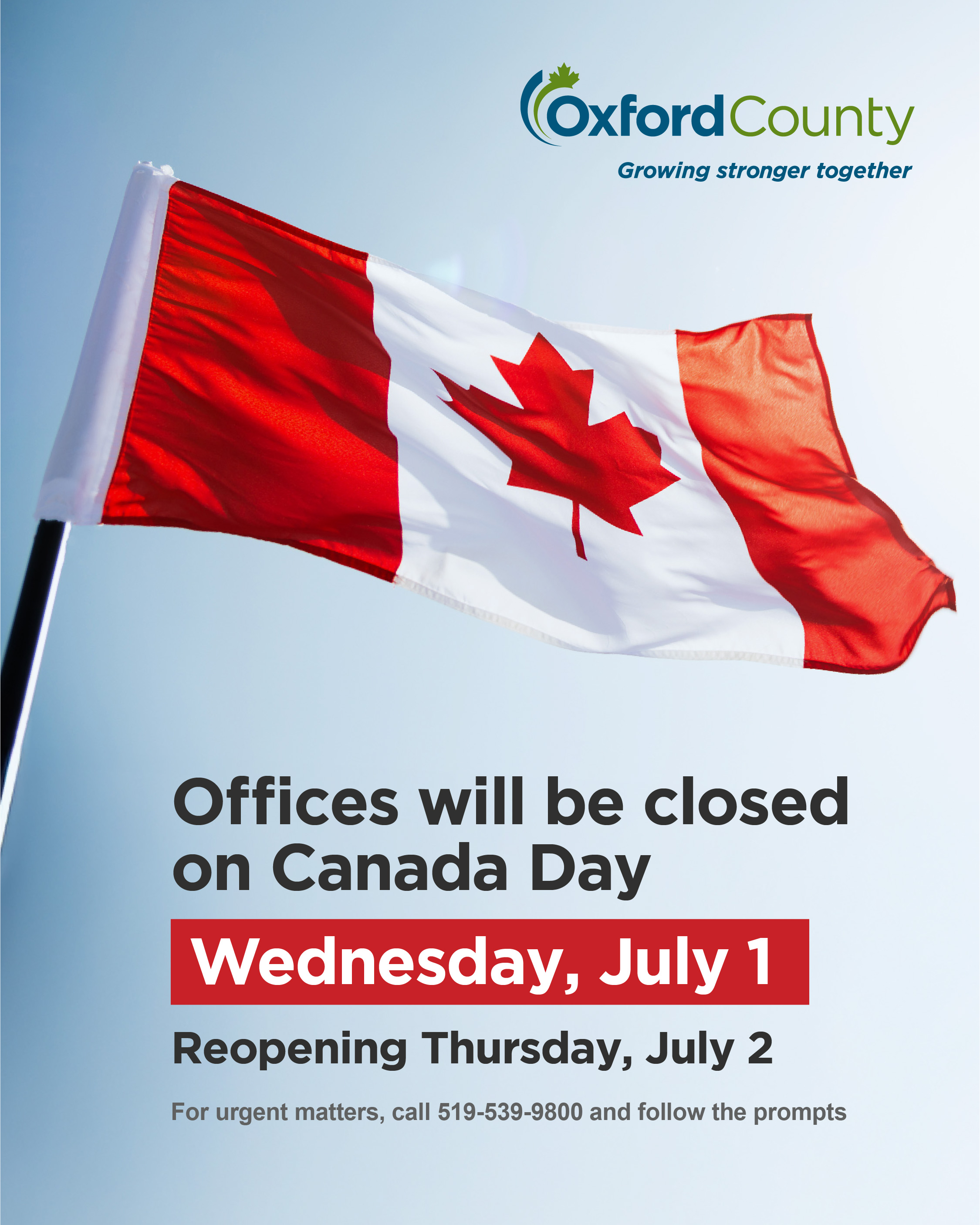 Offices will be closed on Canada Day Wednesday, July 1, 2026